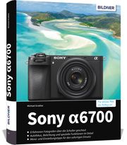 Sony alpha 6700 Gradias, Michael 9783832806415