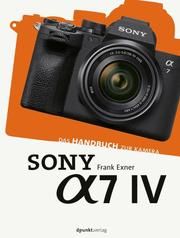 Sony Alpha 7 IV Exner, Frank 9783864909061