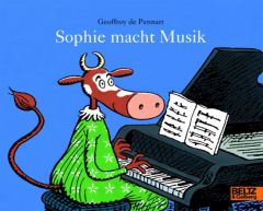 Sophie macht Musik Pennart, Geoffroy de 9783407760173