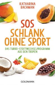 SOS Schlank ohne Sport Bachman, Katharina 9783442221172