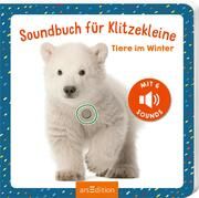 Soundbuch für Klitzekleine - Tiere im Winter  9783845858531