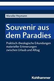 Souvenir aus dem Paradies Heymann, Maraike 9783170438910