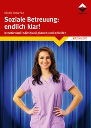 Soziale Betreuung: endlich klar! Krüerke, Marie 9783748606208