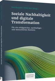 Soziale Nachhaltigkeit und digitale Transformation Esin Bozyazi/Dilek Kurt 9783791053868