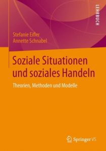 Soziale Situationen Eifler, Stefanie/Schnabel, Annette 9783531141862