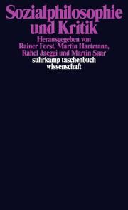 Sozialphilosophie und Kritik Rainer Forst/Martin Hartmann/Rahel Jaeggi u a 9783518295601