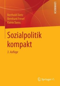 Sozialpolitik kompakt Dietz, Berthold/Frevel, Bernhard/Toens, Katrin 9783658063689