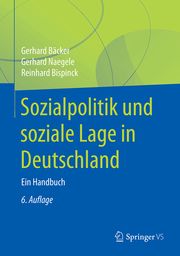 Sozialpolitik und soziale Lage in Deutschland Bäcker, Gerhard/Naegele, Gerhard/Bispinck, Reinhard 9783658062484