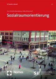 Sozialraumorientierung Renneberg, Ann-Christin/Rebenstorf, Hilke 9783848775682