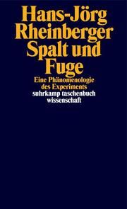 Spalt und Fuge Rheinberger, Hans-Jörg 9783518299432