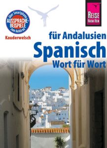 Spanisch für Andalusien - Wort für Wort Gallego Outón, F/Müller, Rüdiger 9783831764914