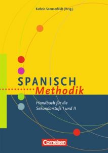Spanisch Methodik Wlasak-Feik, Christine/Steveker, Wolfgang/Vences, Ursula u a 9783589230013