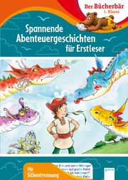 Spannende Abenteuergeschichten für Erstleser Nahrgang, Frauke/Seltmann, Christian 9783401716176