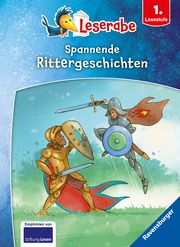 Spannende Rittergeschichten Janisch, Heinz/Reider, Katja/Wich, Henriette 9783473462292
