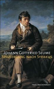 Spaziergang nach Syrakus im Jahre 1802 Seume, Johann Gottfried 9783458351832