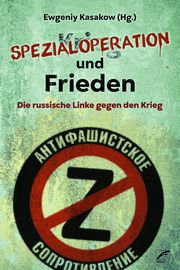 Spezialoperation und Frieden Ewgeniy Kasakow 9783897711945