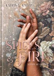 Spices & Fire Knopp, Katrin S 9783957471789