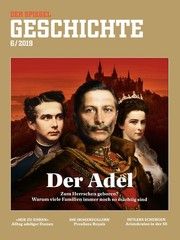 SPIEGEL Geschichte - Der Adel  9783877632529