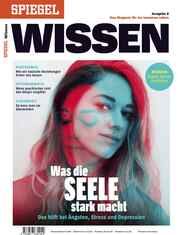 SPIEGEL Wissen - Was die Seele stark macht  9783877632949