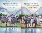 Spiegelschriften - Erzählungen und Berichte vom Lago Maggiore Ernst Kretschmer 9783866383906