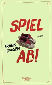 Spiel ab! Goosen, Frank 9783462004144