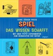 Spiel, das Wissen schafft Press, Hans Jürgen 9783962691608