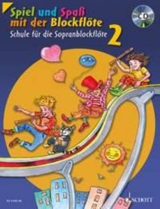 Spiel und Spaß mit der Blockflöte 2 Engel, Gerhard/Heyens, Gudrun/Hünteler, Konrad u a 9783795747015