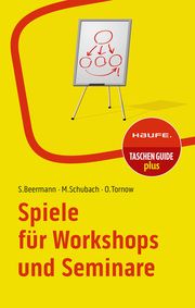 Spiele für Workshops und Seminare Beermann, Susanne/Schubach, Monika/Tornow, Ortrud 9783648169759