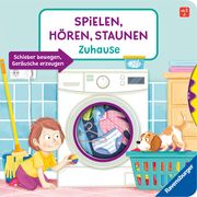 Spielen, Hören, Staunen: Zuhause. Ein Soundbuch ganz ohne Batterie und Elektronik Wieker, Katharina 9783473419098