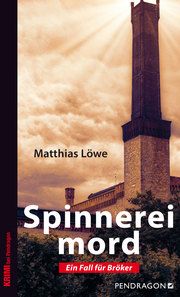 Spinnereimord Löwe, Matthias 9783865327802