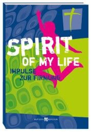 Spirit of my life Leitschuh, Marcus C/Jansen, Peter 9783766616876
