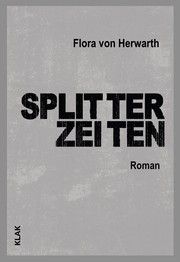 Splitterzeiten von Herwarth, Flora 9783948156282