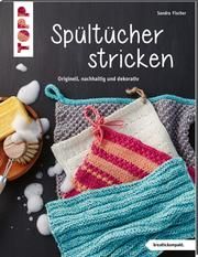 Spültücher stricken Fischer, Sandra 9783772468469