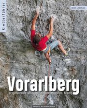 Sportkletterführer Vorarlberg Lindemann, Stefan 9783956111310