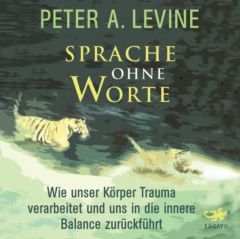 Sprache ohne Worte Levine, Peter A 9783942748766