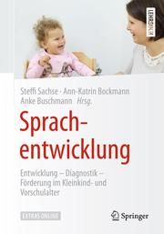 Sprachentwicklung Steffi Sachse/Ann-Katrin Bockmann/Anke Buschmann 9783662604960