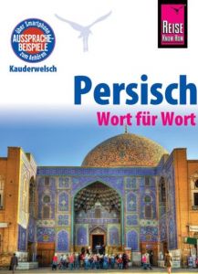 Sprachführer Persisch (Farsi) - Wort für Wort Djamtorki, Mina 9783831764792