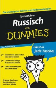 Sprachführer Russisch für Dummies Kaufman, Andrew (Dr.)/Gettys, Serafima (Dr.) 9783527705801