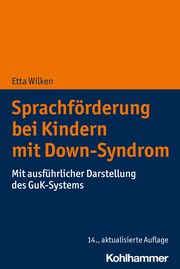 Sprachförderung bei Kindern mit Down-Syndrom Wilken, Etta 9783170427891