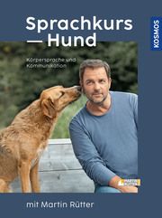 Sprachkurs Hund mit Martin Rütter Rütter, Martin/Buisman, Andrea 9783440174562