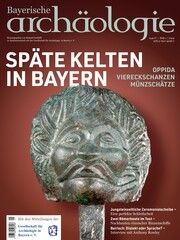 Späte Kelten in Bayern. Oppida - Viereckschanzen - Münzschätze Roland Gschlößl/Gesellschaft für Archäologie in Bayern e V 9783791740287