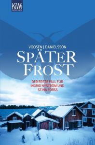Später Frost Voosen, Roman/Danielsson, Kerstin Signe 9783462044492