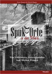 Spukorte in der Pfalz Kauert, Peter 9783946587415