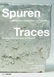 Spuren / Traces Uta Graff/Hannah Rochelt/Jonas Virsik 9783955536466