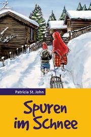 Spuren im Schnee St John, Patricia 9783893975693