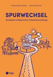 Spurwechsel Oehmann, Klaus/Blumschein, Patrick 9783035526448