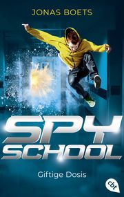 Spy School - Giftige Dosis Boets, Jonas 9783570316801