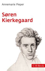 Søren Kierkegaard Pieper, Annemarie 9783406670732