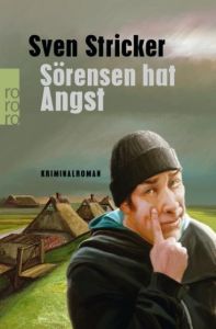 Sörensen hat Angst Stricker, Sven 9783499271182