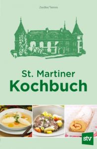 St. Martiner Kochbuch Zeidler, Emilie/Temm, Elfriede 9783702017057